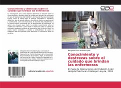 Conocimiento y destrezas sobre el cuidado que brindan las enfermeras - Hurtado Ayala, Margarita Elvira