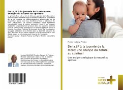 De la JIF à la journée de la mère: une analyse du naturel au spirituel - Mukenge Phinees, Pontien