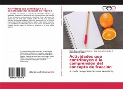 Actividades que contribuyen a la comprensión del concepto de fracción - Martínez Merino, María Eugenia;Hernández R., Lidia Aurora;Juárez R., María Araceli