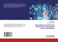 Bioanalytical method for estimation of Verapamil and its Metabolite - Pethani, Trupesh;Thumar, Mayuri;Pashavan, Chandankumar