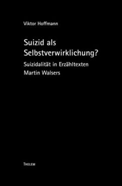 Suizid als Selbstverwirklichung? - Hoffmann, Viktor