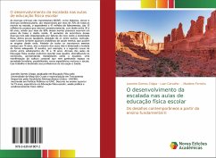 O desenvolvimento da escalada nas aulas de educação física escolar - Crippa, Leandro Gomes;Carvalho, Luan;Ferreira, . Marilene