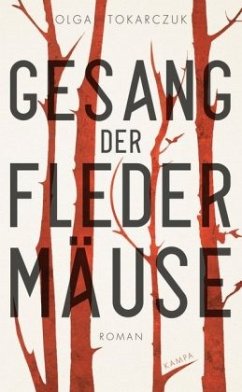 Der Gesang der Fledermäuse - Tokarczuk, Olga