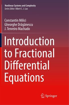 Introduction to Fractional Differential Equations - Milici, Constantin;Draganescu, Gheorghe;Tenreiro Machado, J.