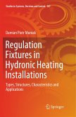 Regulation Fixtures in Hydronic Heating Installations