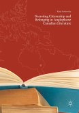 Narrating Citizenship and Belonging in Anglophone Canadian Literature