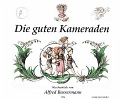 Die guten Kameraden - Bassermann, Alfred