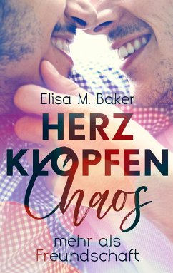 Herzklopfenchaos - Baker, Elisa M.