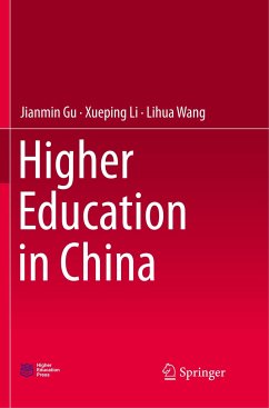 Higher Education in China - Gu, Jianmin;Li, Xueping;Wang, Lihua