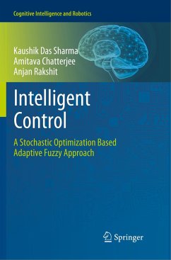 Intelligent Control - Das Sharma, Kaushik;Chatterjee, Amitava;Rakshit, Anjan