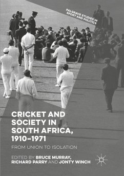 Cricket and Society in South Africa, 1910¿1971