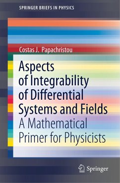 Aspects of Integrability of Differential Systems and Fields - Papachristou, Costas J.