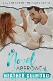 The Novel Approach (Love Between the Pages, #1) (eBook, ePUB)