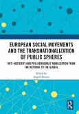 European Social Movements and the Transnationalization of Public Spheres (eBook, PDF)