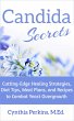 Candida Secrets: Cutting-Edge Healing... - Bild 1