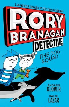 Cover Rory Branagan: Detective: The Dog Squad #2 (eBook, ePUB)