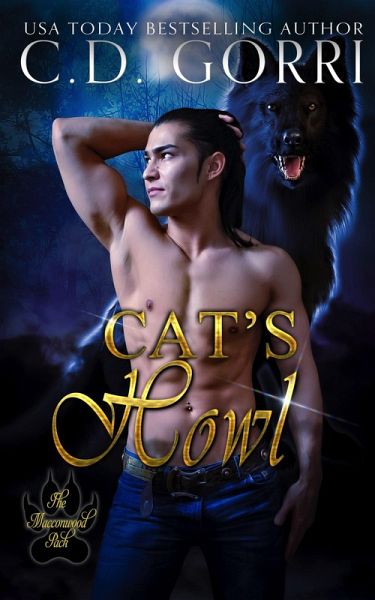Cat's Howl (The Macconwood Pack Series, #2) (eBook, ePUB) Cat's Howl (The Macconwood Pack Series, #2) (eBook, ePUB)
