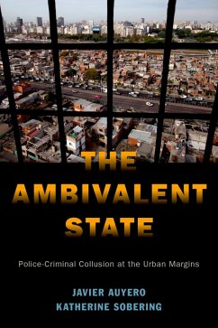 The Ambivalent State (eBook, ePUB) - Auyero, Javier; Sobering, Katherine