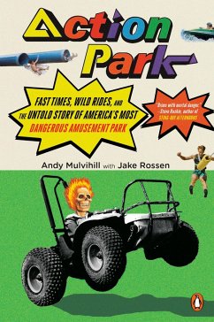 Action Park (eBook, ePUB) - Mulvihill, Andy; Rossen, Jake