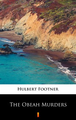 The Obeah Murders (eBook, ePUB) - Footner, Hulbert