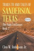 Trails to and Tales of Sanderson, Texas