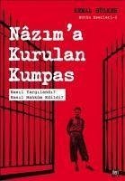 Nazima Kurulan Kumpas - Sülker, Kemal