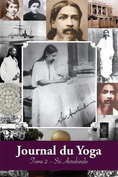 Journal du Yoga (Tome 2) - Aurobindo