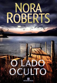 O lado oculto (eBook, ePUB) - Roberts, Nora