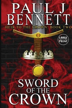 Sword of the Crown - Bennett, Paul J