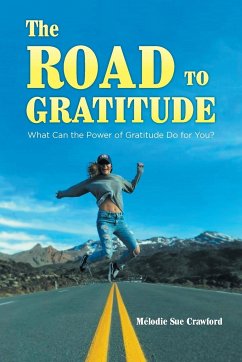 The Road to Gratitude - Crawford, Mélodie Sue