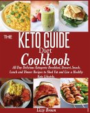 THE KETO GUIDE Diet Cookbook