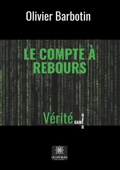 Le compte à rebours - Tome 4 - Barbotin, Olivier