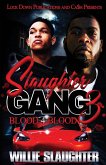 Slaughter Gang 3