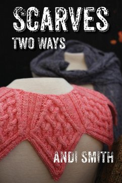 Scarves Two Ways