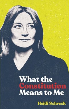 What the Constitution Means to Me (TCG Edition) (eBook, ePUB) - Schreck, Heidi