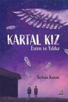 Kartal Kiz Evren ve Yildiz - Kansu, Serhan