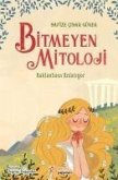 Bitmeyen Mitoloji - Baklanbaus Anlatiyor