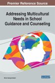 Addressing Multicultural Needs in School Guidance and Counseling