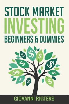 Stock Market Investing Beginners & Dummies - Rigters, Giovanni