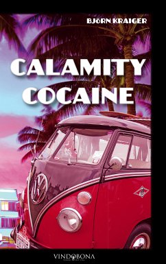 Calamity Cocaine (eBook, ePUB)