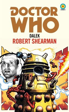 Doctor Who: Dalek (Target Collection) (eBook, ePUB) - Shearman, Robert