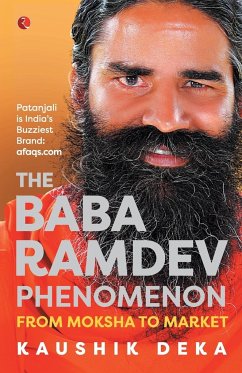 The Baba Ramdev Phenomenon - Deka, Kaushik