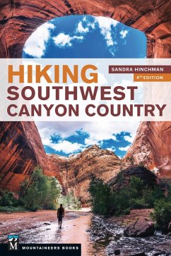 Hiking Southwest Canyon Country (eBook, ePUB) - Hinchman, Sandra