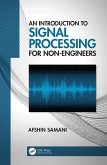 An Introduction to Signal Processing for Non-Engineers (eBook, ePUB)