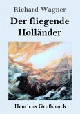 Der fliegende Holländer (Großdruck)