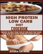 HIGH PROTEIN LOW CARB DIET COOKBOOK - Bild 1