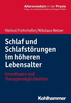 Schlaf und Schlafstörungen im höheren Lebensalter (eBook, PDF) - Frohnhofen, Helmut; Netzer, Nikolaus