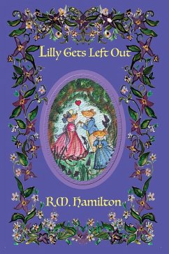 Lilly Gets Left Out - Hamilton, R. M.