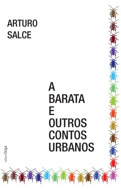 A barata e outros contos urbanos (eBook, ePUB) - Salce, Arturo