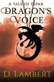 Dragon's Voice (A Tale of Espar) (eBook, ePUB)
